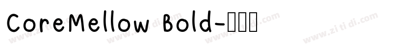 CoreMellow Bold字体转换